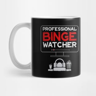 Professional Binge Watcher v2 Mug